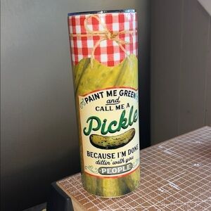 Paint me Green&call me a pickle,cause I’m done dilling with yall 20oz tumblerNWT